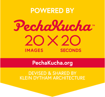 Powered by PechaKucha